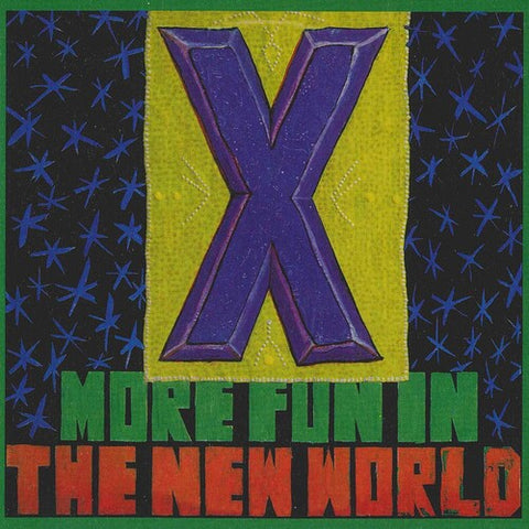 X - More Fun In The New World album cover.