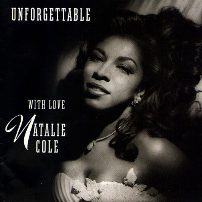 Natalie Cole - Unforgettable...With Love album cover