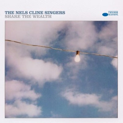 Nels Cline Singers Share The Wealth album cover