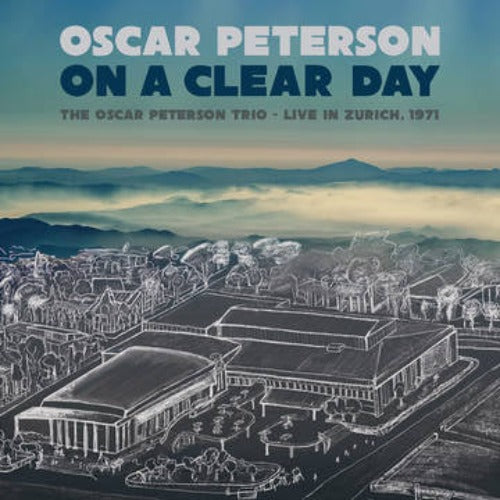 Oscar Peterson Trio - On A Clear Day - Live in Zurich, 1971 album cover.