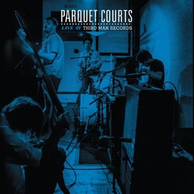 Parquet Courts - Live at Third Man Records album
