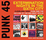 Punk 45: Extermination Nights in the Sixth City album cover.