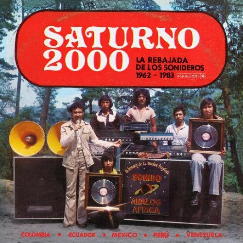 Saturno 2000: La Rebajada de Los Sonideros 1962-83 album cover.