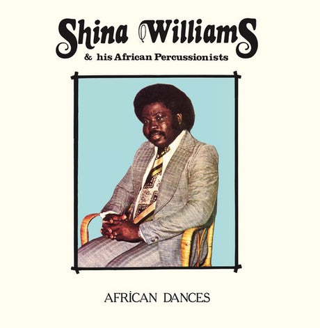 Shina Williams - African Dances album cover.