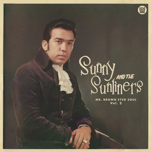 Sunny & The Sunliners - Mr. Brown Eyed Soul Vol.2 album cover.