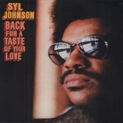 Syl Johnson Back For a Taste of Your Love album cover