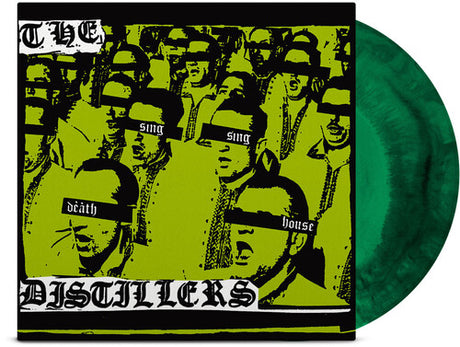The Distillers - Sing Sing Death House album cover and green & black color vinyl.