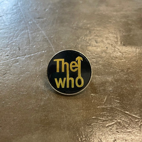 The Who Enamel  Pin Gold Text against Black Backdrop
