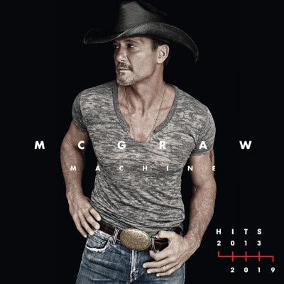 Tim McGraw - McGraw Machine: Hits 2013-2019 album cover