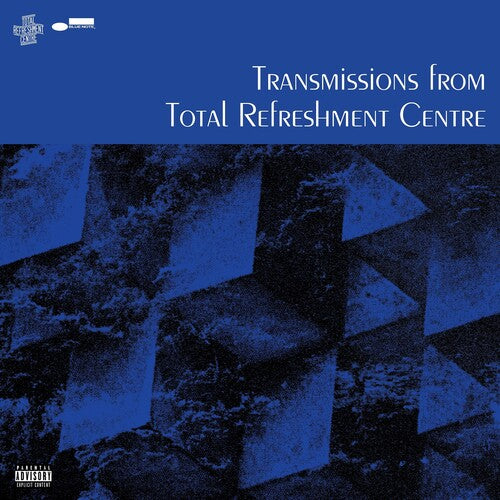 Total Refreshment Centre - Transmissions From Total Refreshment Centre album cover