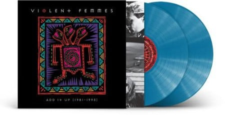 Violent Femmes - Add It Up album cover with aqua colored vinyl records