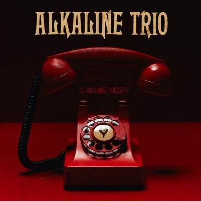 Alkaline Trio Is This Thing Cursed? Album Cover