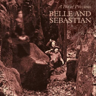Belle & Sebastian A Bit of Previous Album Cover