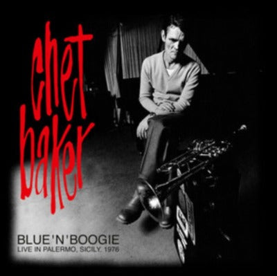 Chet Baker Blue ‘N’ Boogie: Live in Palermo, Sicily 1976 Album Cover