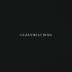 Cigarettes After Sex - Self-titled album cover.