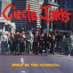 circle jerks wild in the streets album cover