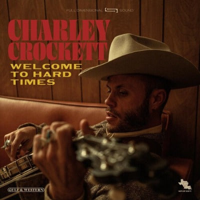 Charley Crockett Welcome To Hard Times Album Cover