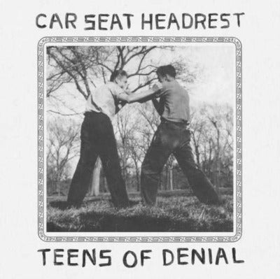 Car Seat Headrest - Teens of Denial album cover