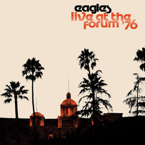Eagles - Live at The Forum '76 album cover.