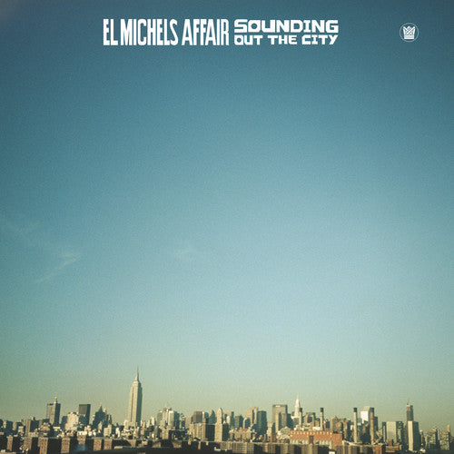 El Michels Affair - Sounding Out the City album cover.