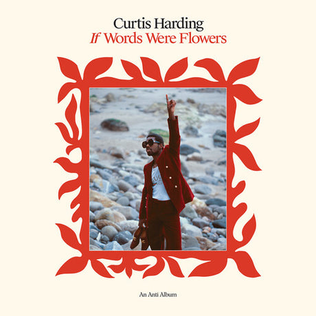 Curtis Harding - If Words Were Flowers album cover.