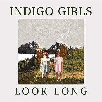 Indigo Girls Look Long Album Cover