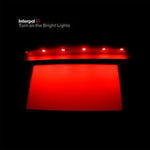 Interpol - Turn on the Bright Lights album cover.