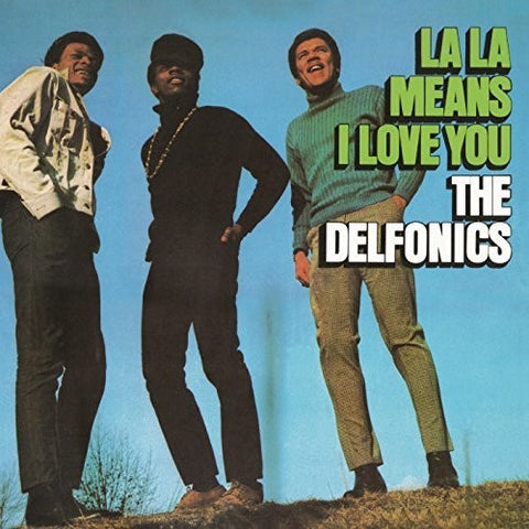 The Delfonics - La La Means I Love You album cover.