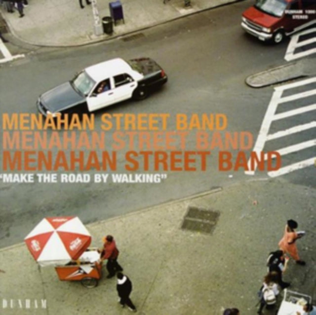 Menahan Street Band - Make the Road By Walking album cover.
