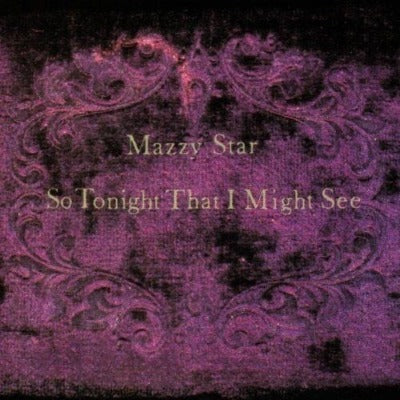 Mazzy Star So Tonight That I Might See Album Cover
