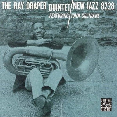 The Ray Draper Quintet Ft. John Coltrane Album Cover