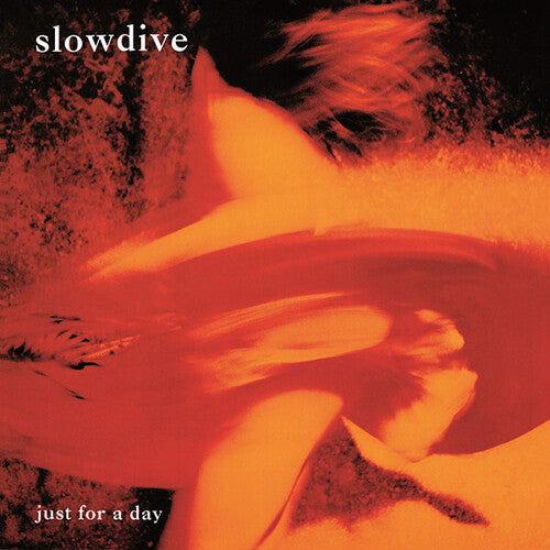 Slowdive - Just For a Day album cover.