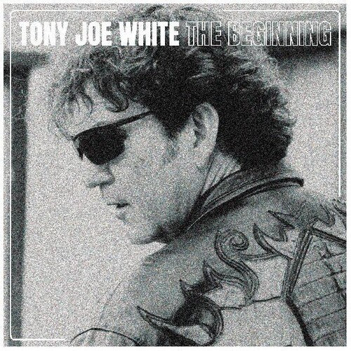 Tony Joe White - The Beginning album cover.