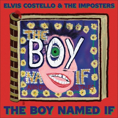 Elvis Costello & The Imposters - The Boy Named If album cover.
