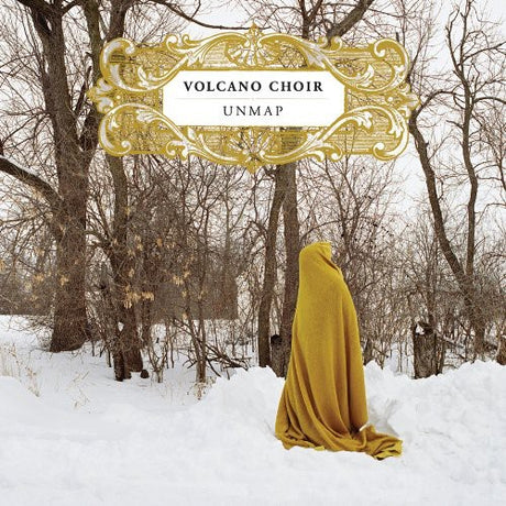 Volcano Choir - Unmap album cover.