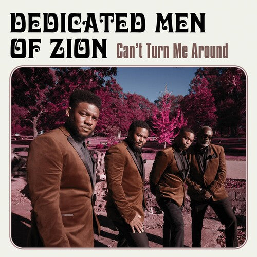 Dedicated Men Of Zion - Can't Turn Me Around album cover.
